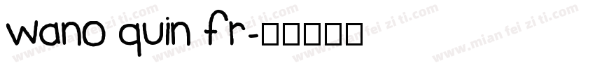 wano quin fr字体转换